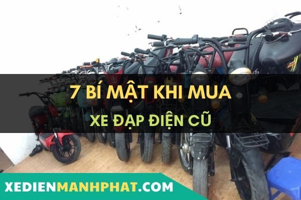 Kinh nghiệm cần biết khi mua xe đạp điện cũ