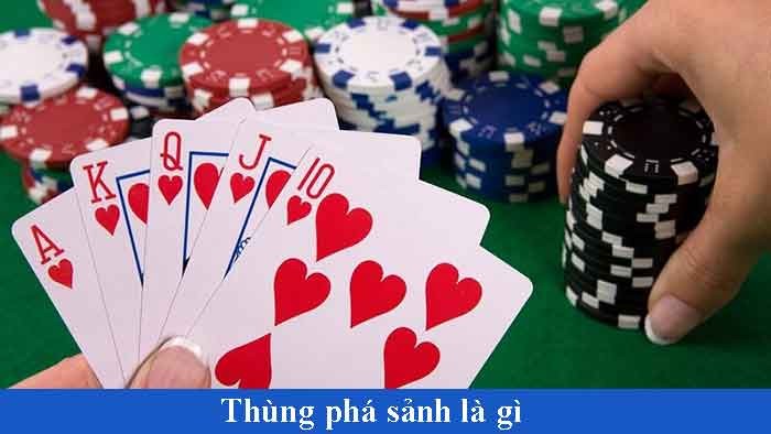 Thùng Phá Sảnh Là Gì? Cách Chơi Thùng Phá Sảnh Đơn Giản