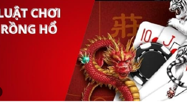 Rồng Hổ Là Gì? Bật Mí Mẹo Chơi Và Cách Chơi Rồng Hổ Hiệu Quả